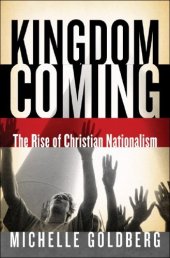 book Kingdom Coming: The Rise of Christian Nationalism