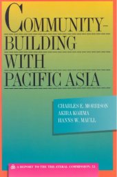 book Community-building with Pacific Asia : a report to the Trilateral Commission