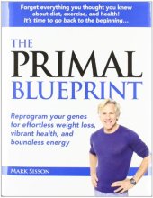 book The Primal Blueprint: Reprogram your genes for effortless weight loss, vibrant health, and boundless energy