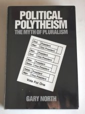 book Political Polytheism: The Myth of Pluralism