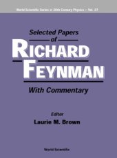 book Selected Papers of Richard Feynman: With Commentary