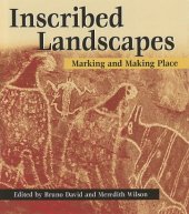 book Inscribed Landscapes: Marking and Making Place