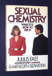 book Sexual Chemistry: What It Is, How to Use It