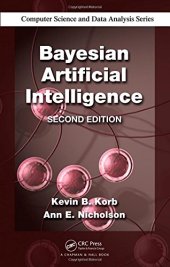 book Bayesian Artificial Intelligence, Second Edition