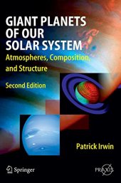 book Giant Planets of Our Solar System: Atmospheres, Composition, and Structure