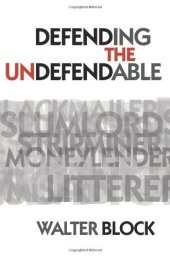 book Defending the Undefendable