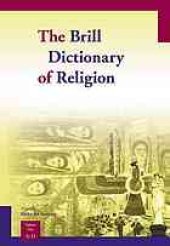 book The Brill dictionary of religion : revised edition of Metzler Lexikon Religion