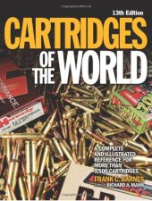 book Cartridges of the World: A Complete Illustrated Reference for More Than 1,500 Cartridges