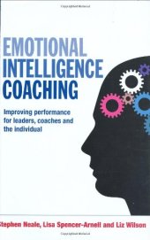 book Emotional Intelligence Coaching: Improving Performance for Leaders, Coaches and the Individual