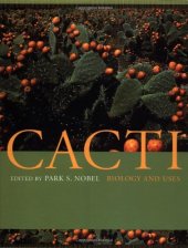 book Cacti: Biology and Uses