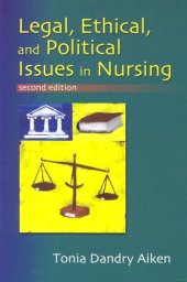 book Legal, Ethical, and Political Issues in Nursing