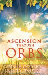 book Ascension Through Orbs