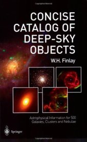 book Concise Catalog of Deep-sky Objects: Astrophysical Information for 500 Galaxies, Clusters and Nebulae