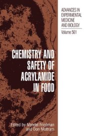 book Chemistry and Safety of Acrylamide in Food