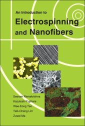 book An Introduction to Electrospinning and Nanofibers