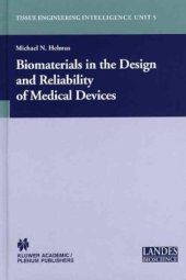 book Biomaterials in the Design and Reliability of Medical Devices