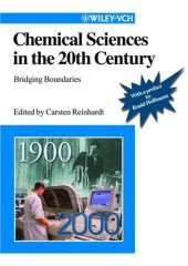 book Chemical Sciences in the 20th Century: Bridging Boundaries