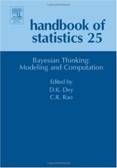 book Handbook of Statistics, Volume 25: Bayesian Thinking, Modeling and Computation 