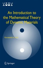 book An Introduction to the Mathematical Theory of Dynamic Materials