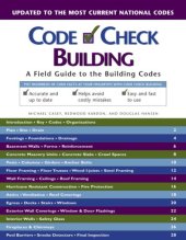 book Code Check Building: A Field Guide to the Building Codes 