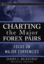 book Charting the Major Forex Pairs: Focus on Major Currencies