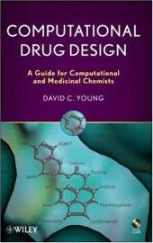 book Computational Drug Design: A Guide for Computational and Medicinal Chemists