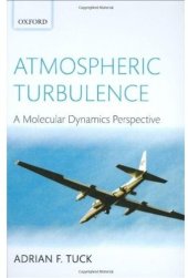 book Atmospheric Turbulence: A molecular dynamics Perspective