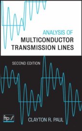 book Analysis of Multiconductor Transmission Lines