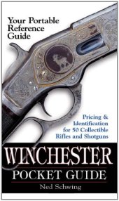 book Winchester Pocket Guide: Identification & Pricing for 50 Collectible Rifles and Shotguns