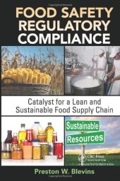 book Food safety regulatory compliance : catalyst for a lean and sustainable food supply chain