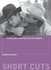 book Queer Cinema: Schoolgirls, Vampires, and Gay Cowboys