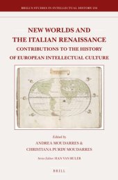 book New Worlds and the Italian Renaissance: Contributions to the History of European Intellectual Culture