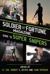 book Soldier of Fortune Magazine Guide to Super Snipers