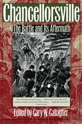 book Chancellorsville: The Battle and Its Aftermath