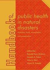 book Handbook of Public Health in Natural Disasters: Nutrition, Food, Remediation and Preparation