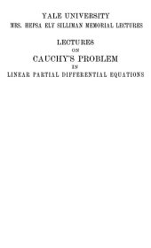 book Lectures on Cauchy's Problem in Linear Partial Differential Equations