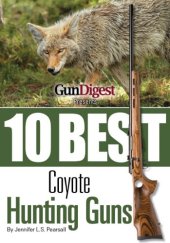 book Gun Digest Presents 10 Best Coyote Guns