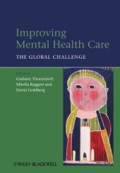 book Improving Mental Health Care: The Global Challenge