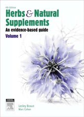 book Herbs and Natural Supplements, Volume 1: An Evidence-Based Guide