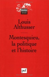 book Montesquieu : La Politique et l'Histoire