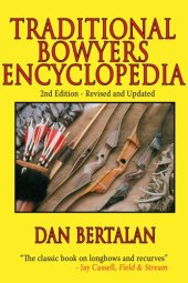 book The Traditional Bowyers Encyclopedia