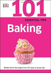 book 101 Essential Tips Baking