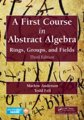 book A First Course in Abstract Algebra: Rings, Groups, and Fields