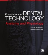 book Foundations of Dental Technology Anatomy and Physiology