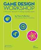 book Game Design Workshop: A Playcentric Approach to Creating Innovative Games