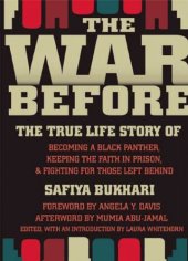 book The War Before: The True Life Story of Becoming a Black Panther, Keeping the Faith in Prison, and Fighting for Those Left Behind