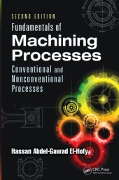 book Fundamentals of machining processes : conventional and nonconventional processes