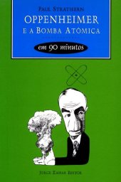 book Oppenheimer e a Bomba Atômica em 90 Minutos