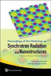 book Synchrotron Radiation and Nanostructures: Papers in Honour of Paolo Perfetti, Proceedings of the Workshop