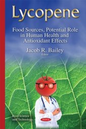 book Lycopene : food sources, potential role in human health and antioxidant.